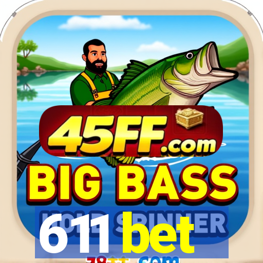611 bet